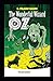 The Wonderful Wizard of Oz -Illustrated