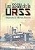Los SSGN de la URSS (Spanish Edition)