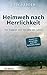 Heimweh Nach Herrlichkeit: Ein Trappist Uber Die Fulle Des Lebens (German Edition)