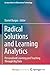 Radical Solutions and Learning Analytics: Personalised Learning and Teaching Through Big Data