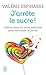 J'arrête le sucre !: Libérez-vous de votre addiction et retrouvez la forme (Santé) (French Edition)