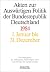 Akten zur Auswärtigen Politik der Bundesrepublik Deutschland 1984 (German Edition)
