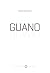 Guano: GUANO [NUM] (Fictions) (French Edition)