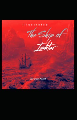 The Ship of Ishtar illustrated