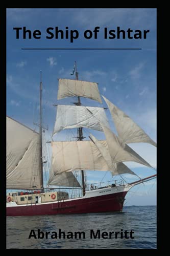 The Ship of Ishtar illustrated edition
