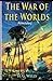 The War of the Worlds Annotated