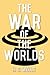 The War of the Worlds: (Annotated)