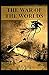 The War of the Worlds Annotated