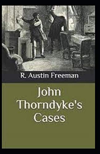 John Thorndyke's Cases Illustrated