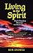 Living in the Spirit: Paul’S Timeless Message to Christians