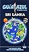Guía Azul Sri Lanka (Guías Azules) (Spanish Edition)
