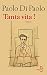 Tanta vita ! (Littérature étrangère) (French Edition)