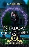 Shadow of a Doubt by Lexie Scott