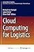 Cloud Computing for Logistics