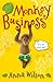 Monkey Business (The Monkey Series)