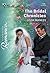 The Bridal Chronicles (Mills & Boon Silhouette)