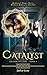 Catalyst: Medieval magic meets modern military thriller (Colour of Light)