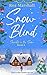 Snow Blind (Secrets in the Snow #4)