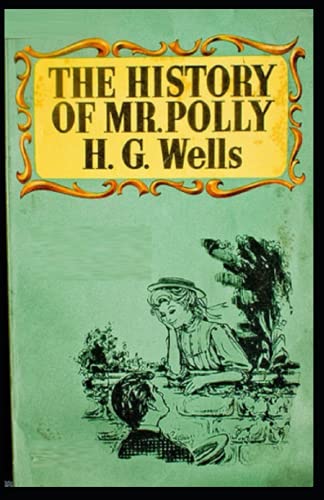 The History of Mr Polly Illustrated
