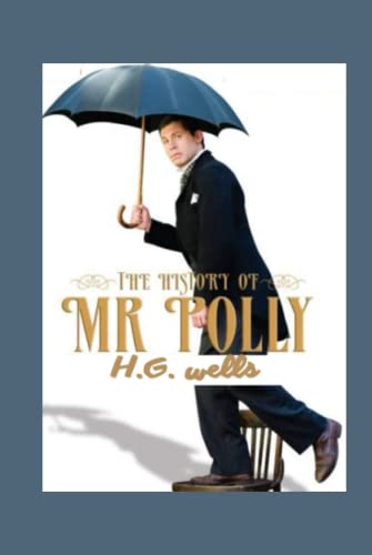 The History of Mr Polly: Illustrated