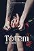 Tótem (Serie Tótem) (Spanish Edition)