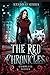 The Red Chronicles (Red Chronicles, #1-5)