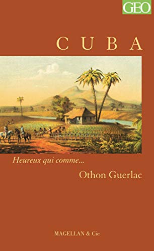 Cuba - Récit - Heureux qui comme... (Paperback)