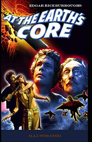 At the Earth's Core Illustrated