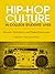 Hip-Hop Culture in College Students' Lives by Emery Petchauer