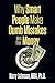 Why Smart People Make Dumb Mistakes with Their Money