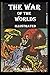 The War of the Worlds Illustrated