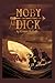 Moby-Dick: Illustrated
