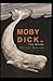 Moby Dick Illustrated and Unabridged