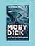 Herman Melville: Moby Dick Illustrated(Fully New Edition)