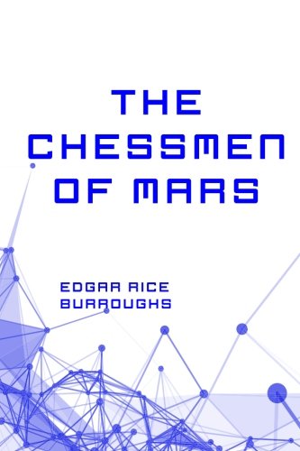 The Chessmen of Mars