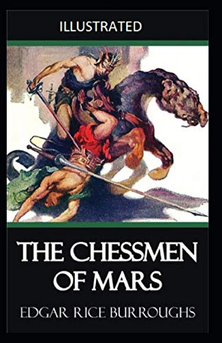 The Chessmen of Mars Illustrated