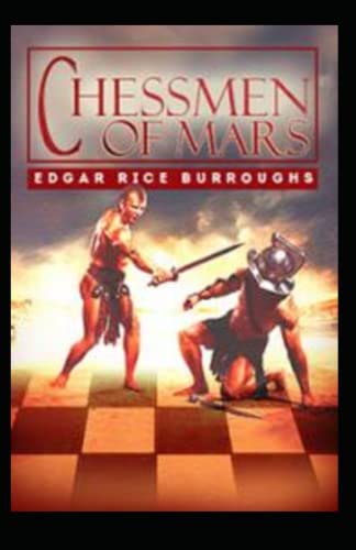 The Chessmen of Mars Illustrated