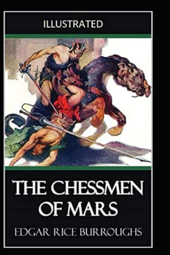 The Chessmen of Mars Illustrated