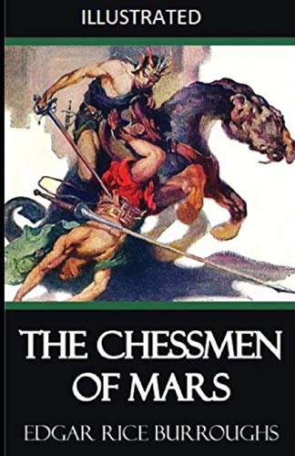 The Chessmen of Mars Illustrated
