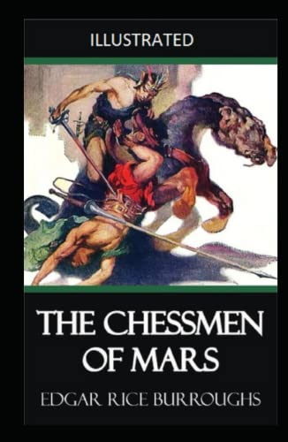 The Chessmen of Mars Illustrated