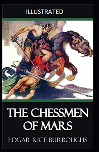The Chessmen of Mars Illustrated