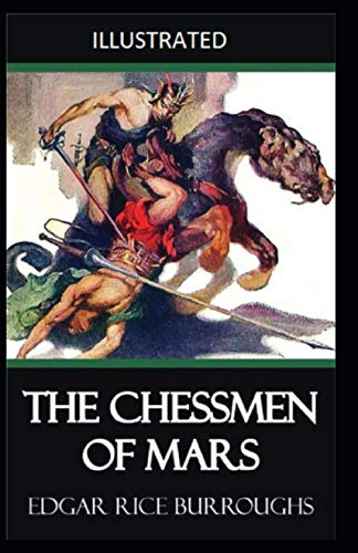 The Chessmen of Mars Illustrated