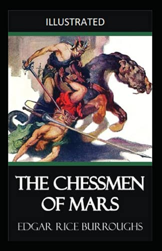 The Chessmen of Mars Illustrated