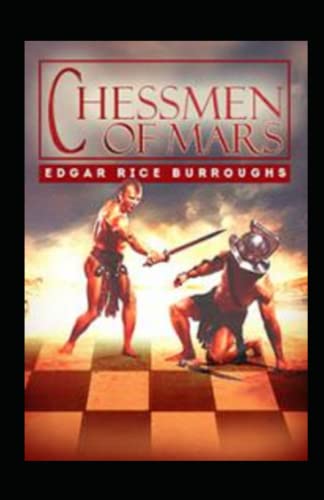 The Chessmen of Mars Illustrated