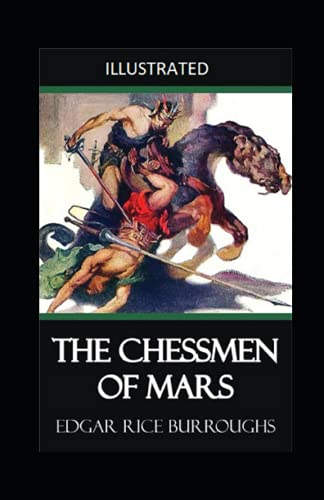 The Chessmen of Mars Illustrated