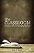 The Classroom: Encounter and Engagement