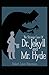 Strange Case of Dr. Jekyll and Mr. Hyde Annotated