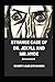Strange Case of Dr. Jekyll and Mr. Hyde Annotated