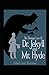 Strange Case of Dr. Jekyll and Mr. Hyde Annotated