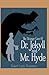 Strange Case of Dr. Jekyll and Mr. Hyde Annotated